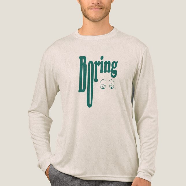Boring Tri-Blend Shirt (Front)