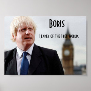 Boris Johnson: Leader of the Free World Poster