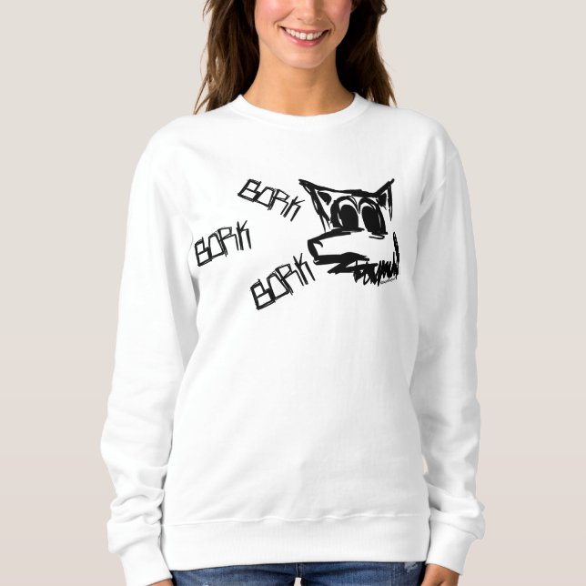 Bork Bork Dog Sweatshirt (Front)