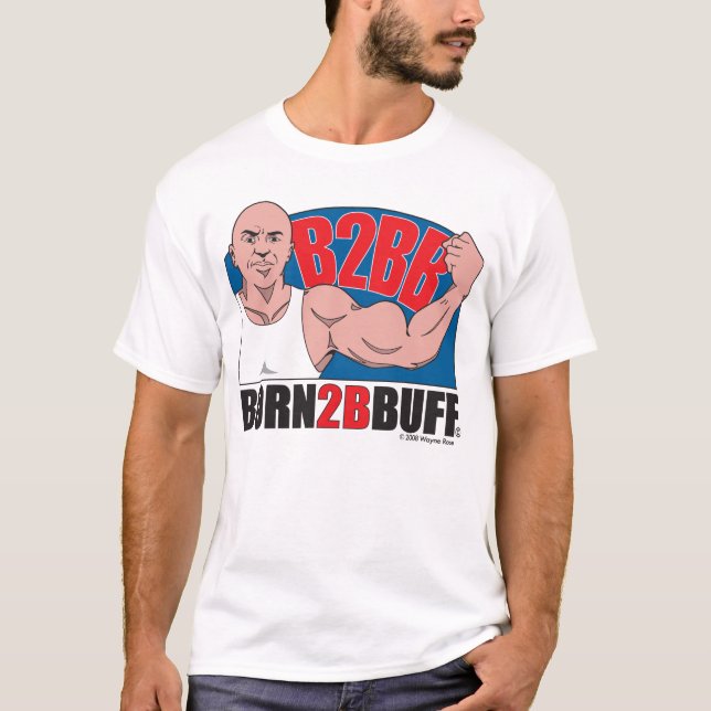Born2BBuff T-Shirt (Front)