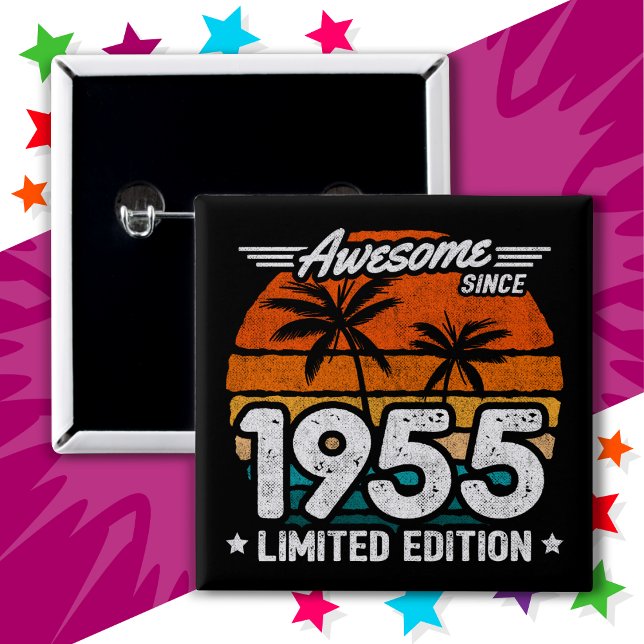 Born 1955 Limited Edition Retro Awesome Since 1955 Button (Creator Uploaded)