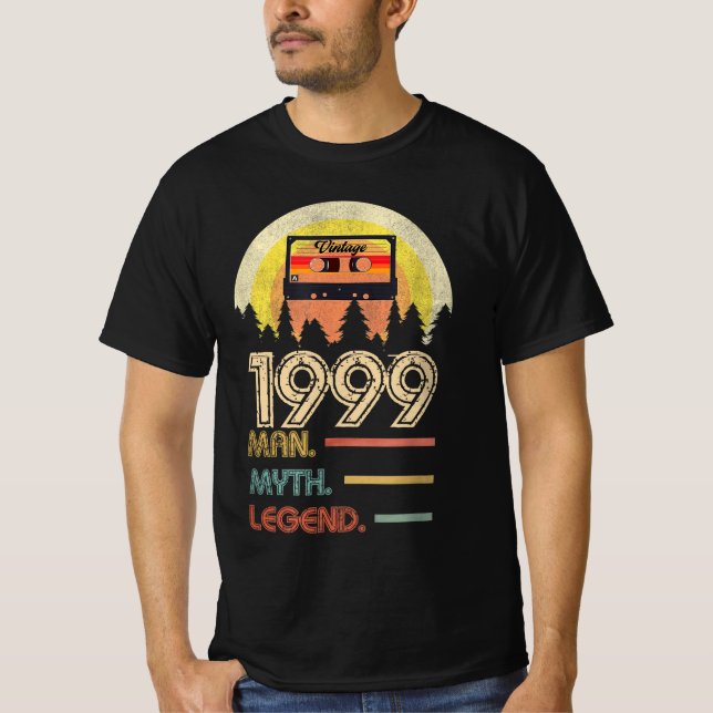Born 1999 Man Myth Legend Birthday Gifts T-Shirt (Front)