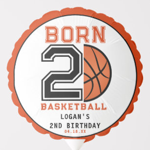 Born 2 Ball Basketball 2nd Birthday Party Balloon