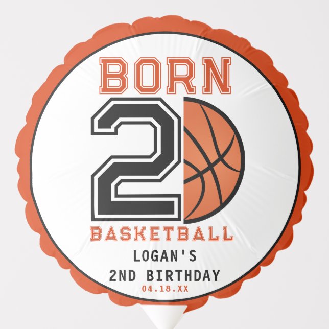  Born 2 Ball Basketball 2nd Birthday Party Balloon (Front)