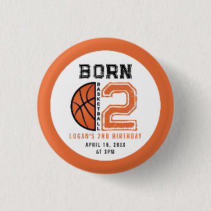 Born 2 Ball Basketball 2nd Birthday Party Button