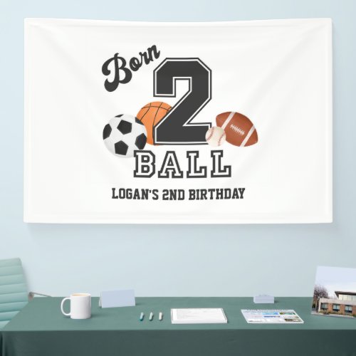Born 2 Ball Sport Theme Boy Second Birthday Party Banner