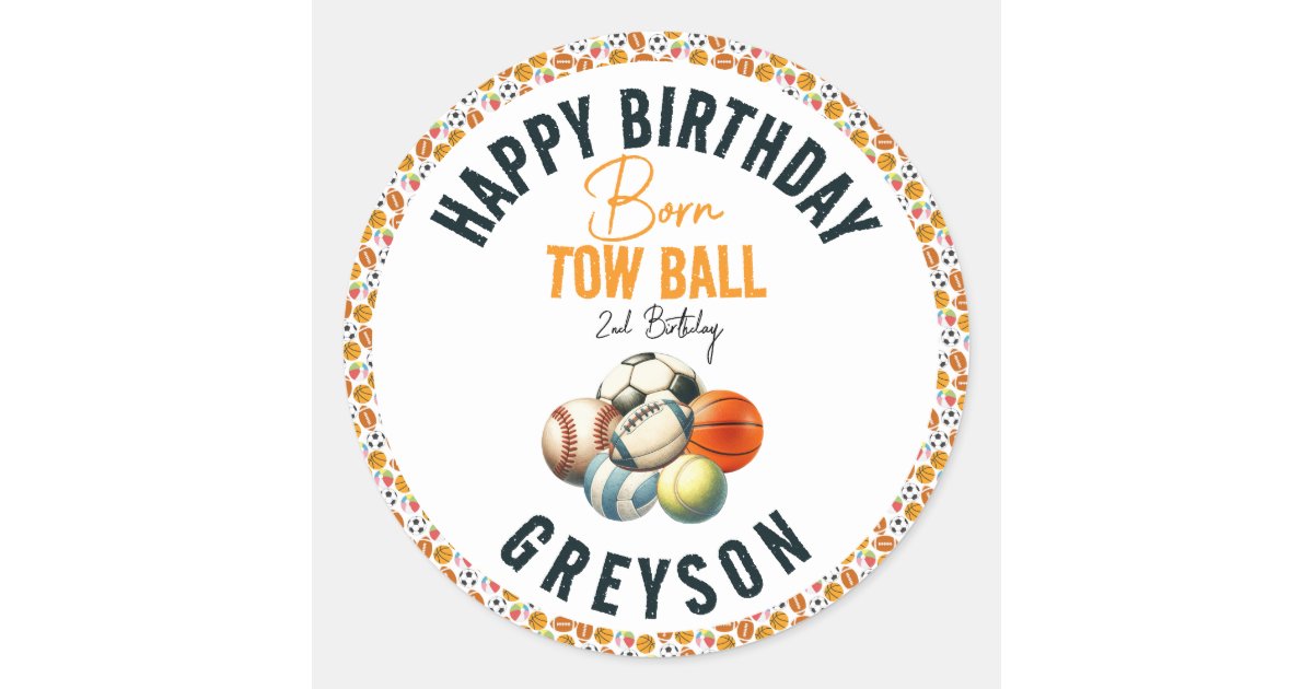 Born 2 Ball Sport Themed Boy 2nd Birthday Party Classic Round Sticker ...