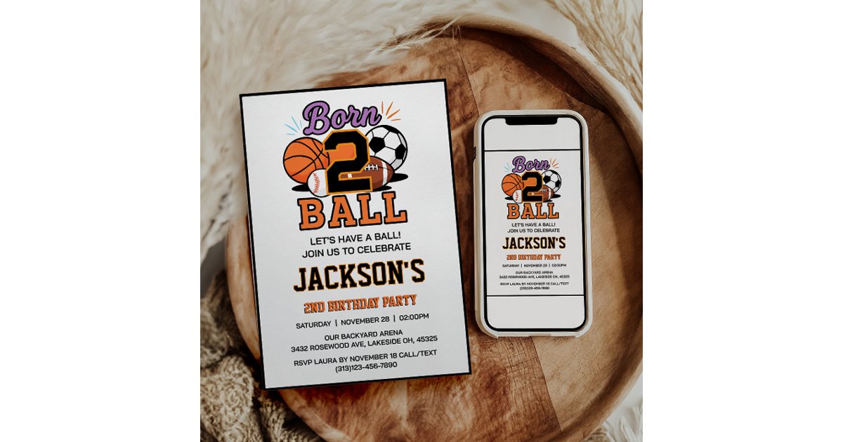 Born 2 Ball Sport Themed Boy 2nd Birthday Party Invitation | Zazzle