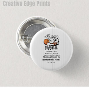 Born 2 Ball Sports Themed Boy 2nd Birthday Party Button