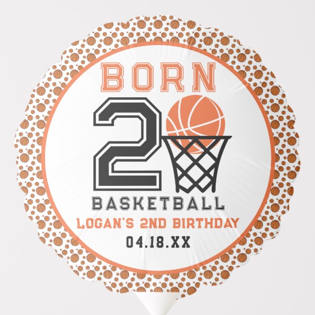 Born 2 Basketball | Sports  Boy's 2nd Birthday Balloon (Front)