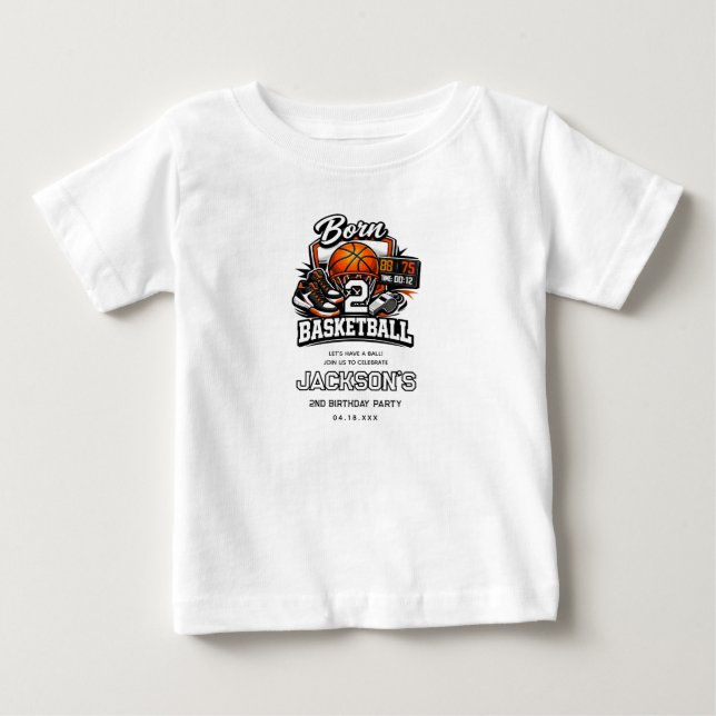 Born 2 Basketball | Sports Themed 2nd Birthday Baby T-Shirt (Front)