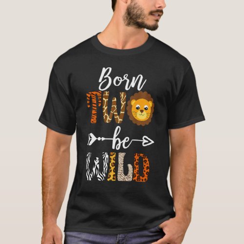 Born 2 Be Wild Birthday Decorations Girl Boy Baby  T_Shirt