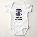 Born A Baltimore Football Fan Baby Bodysuit