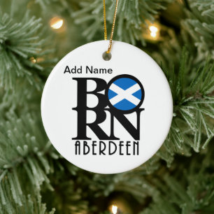 BORN Aberdeen Scotland Customizable Ceramic Ornament