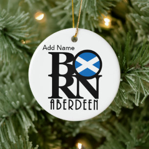 BORN Aberdeen Scotland Customizable Ceramic Ornament