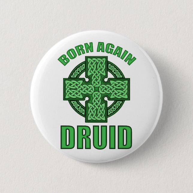 Born Again Druid Pinback Button (Front)