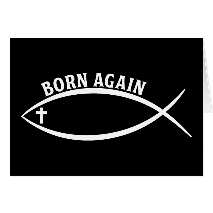 Born Again Greeting Cards