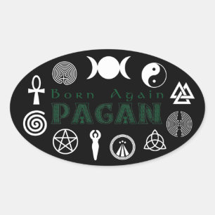 Born Again Pagan Oval Sticker