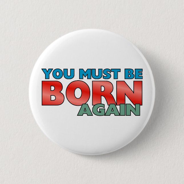 Born Again Pinback Button (Front)