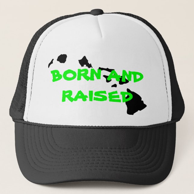 BORN AND RAISED TRUCKER HAT (Front)