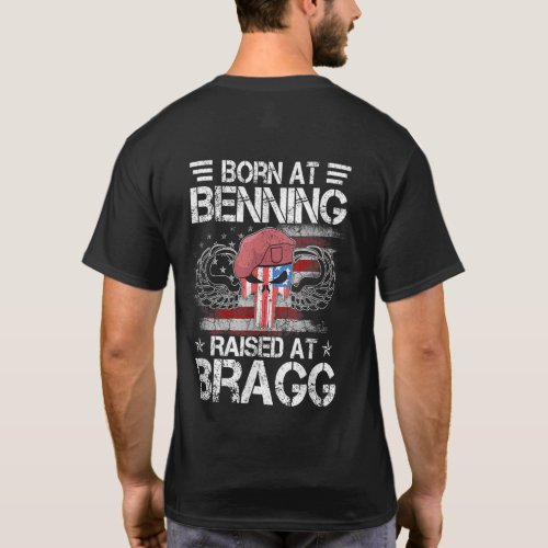 Born At Ft Benning Raised Fort Bragg Airborne T_Shirt