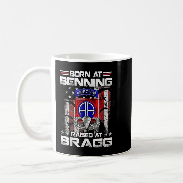 Born At Ft Benning Raised Fort Bragg Airborne Vete Coffee Mug (Left)