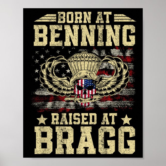 Born At Ft Benning Raised Fort Bragg Airborne Vete Poster (Front)