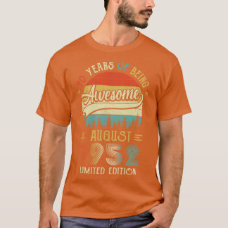 Born August 1952 70th Birthday Made In 1952 70 Yea T-Shirt