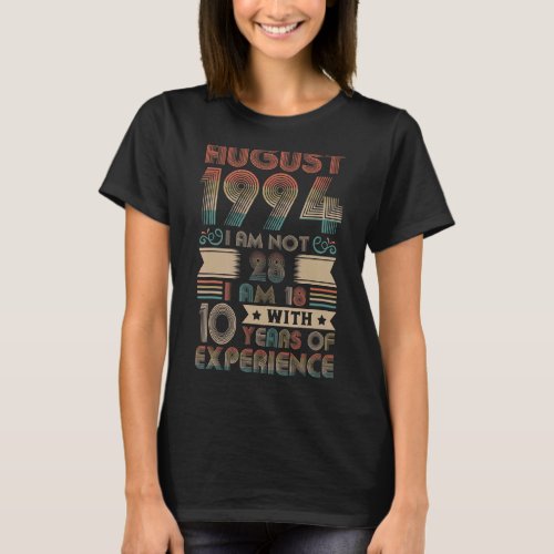 Born August 1994 28th Birthday Made In 1994 28 Yea T_Shirt