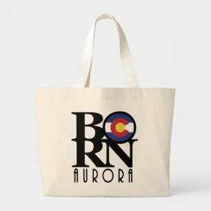 BORN Aurora Colorado Large Tote Bag