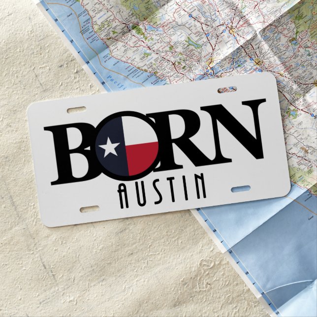 BORN Austin Texas License Plate (In Situ)