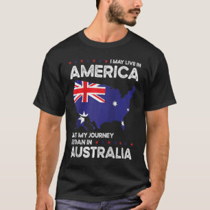 Born Australian Australia American USA Citizenship T-Shirt