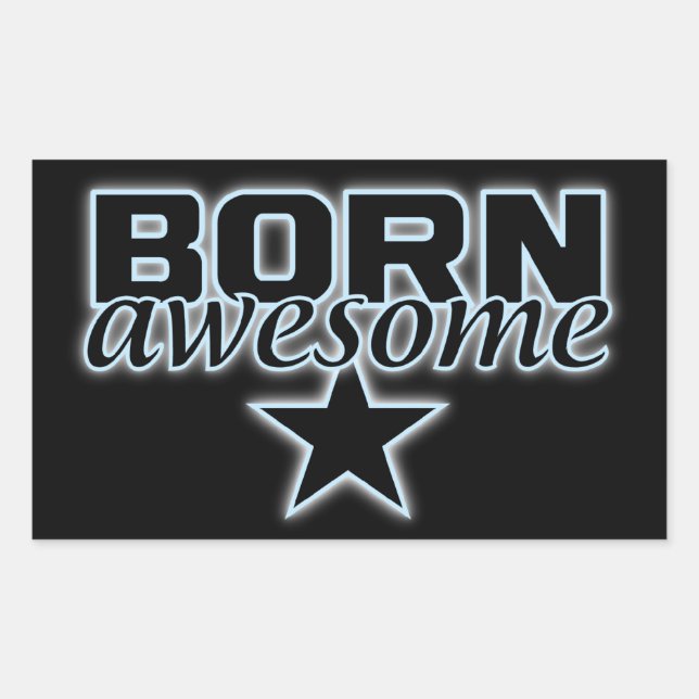 Born Awesome stickers (Front)