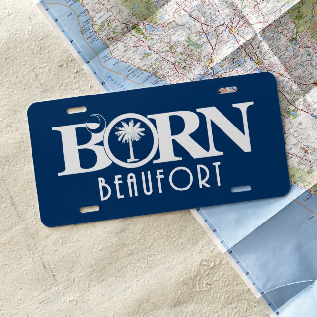 BORN Beaufort SC License Plate (In Situ)