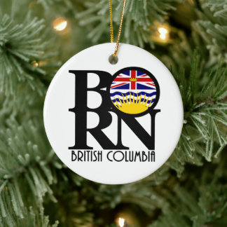 BORN British Columbia Ceramic Ornament