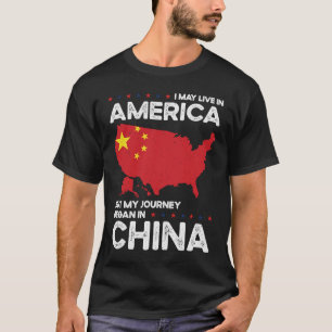 Born Chinese China American USA Citizenship  2 T-Shirt