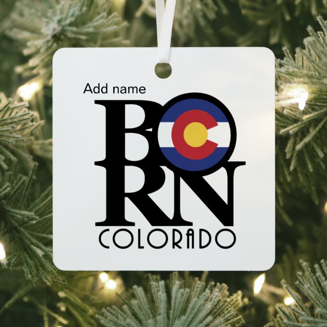 BORN Colorado Custom Metal Ornament (Insitu)