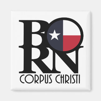 BORN Corpus Christi Magnet