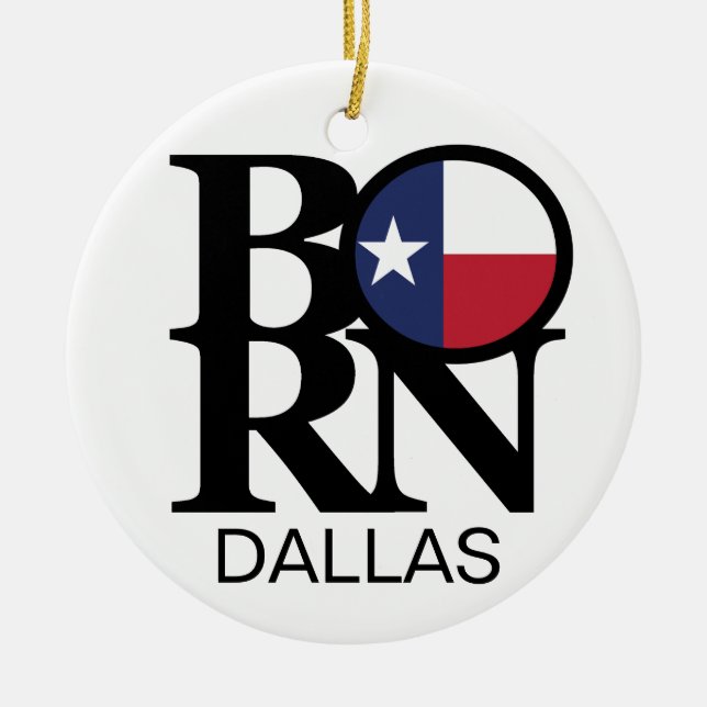 BORN Dallas Ceramic Ornament (Front)