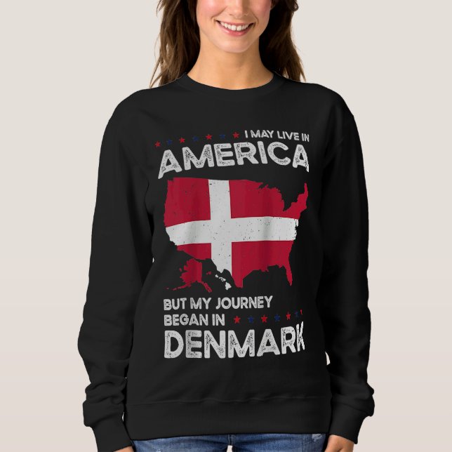 Born Danish Denmark American USA Citizenship Ragla Sweatshirt (Front)
