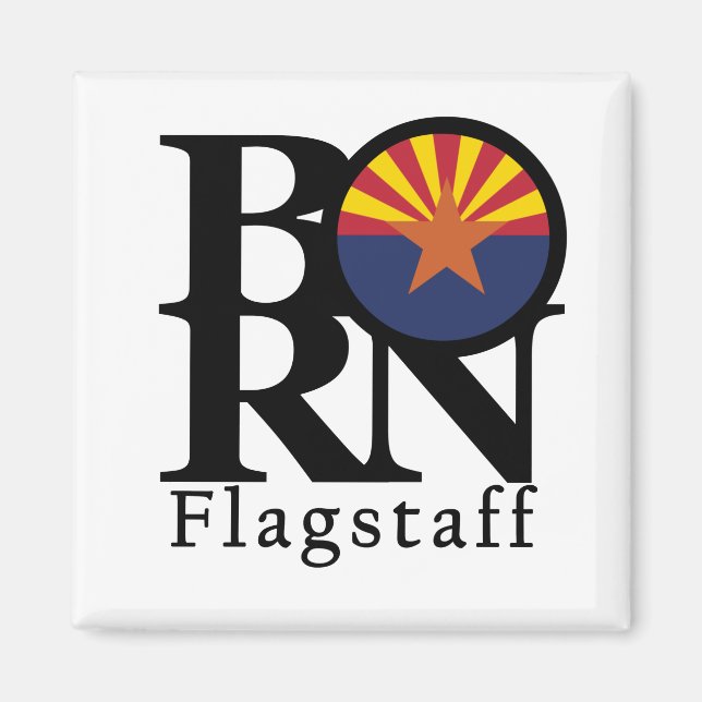 BORN Flagstaff Magnet (Front)