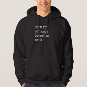 Born For Acroyoga Acrobatics Sarcastic Minimalist Hoodie