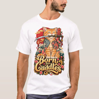Born for Cuddles – Cute and Cozy Hug Lover Design T-Shirt