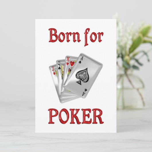Born for Poker (Standing Front)