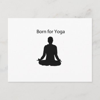 Born For Yoga Postcard by yackerscreations at Zazzle