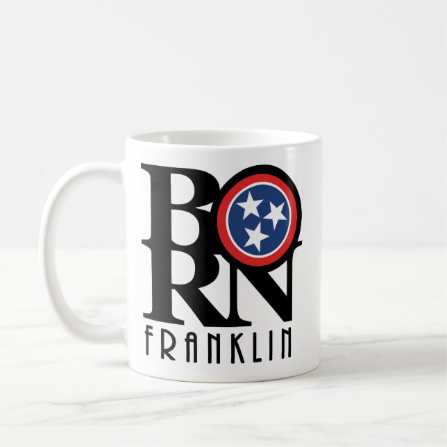 BORN Franklin Tennessee 11oz Coffee Mug (Left)
