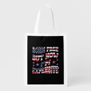 Born Free But Now I'm Expensive Classic Grocery Bag
