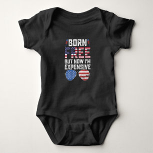 Born Free But Now I'm Expensive Funny 4th of July Baby Bodysuit