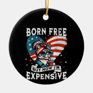 Born Free But Now I'm Expensive Funny Mom Bun Cat Ceramic Ornament
