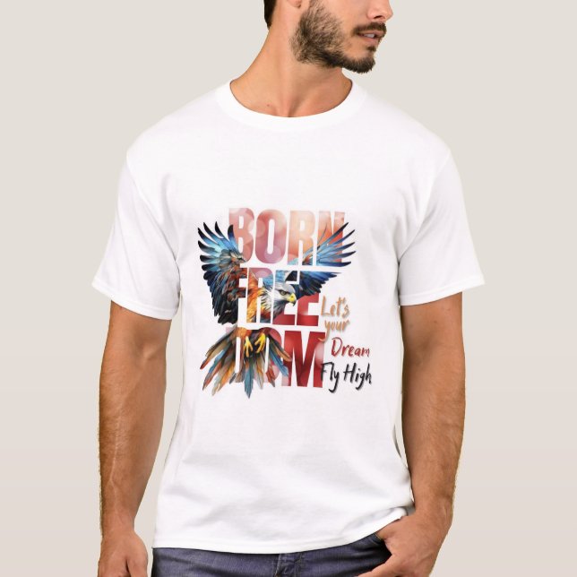 Born Free Dom T-Shirt (Front)